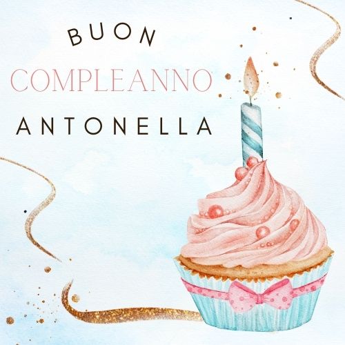Buon Compleanno Antonella 3