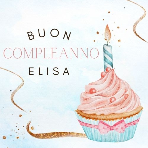 Buon Compleanno Elisa
