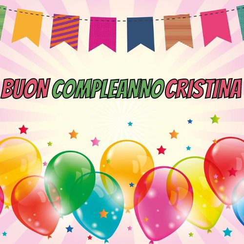 Buon Compleanno Cristina